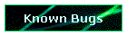 Known Bugs